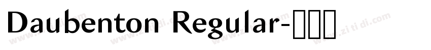 Daubenton Regular字体转换 Daubenton Regular字体转换